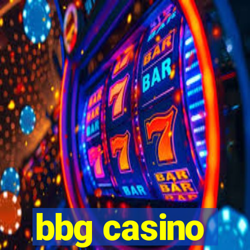 bbg casino